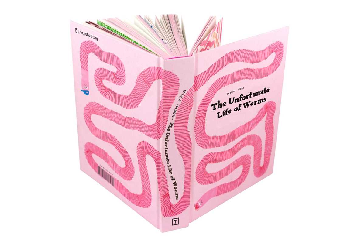 The Unfortunate Life of Worms by Noemi Vola